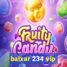 baixar 234 vip